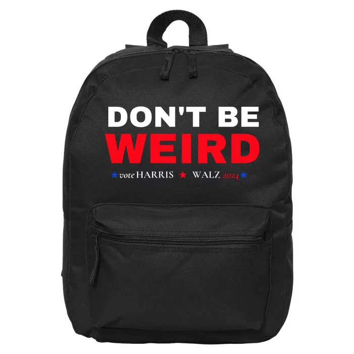 Kamala Harris Dont Be Weird Tim Walz 16 in Basic Backpack