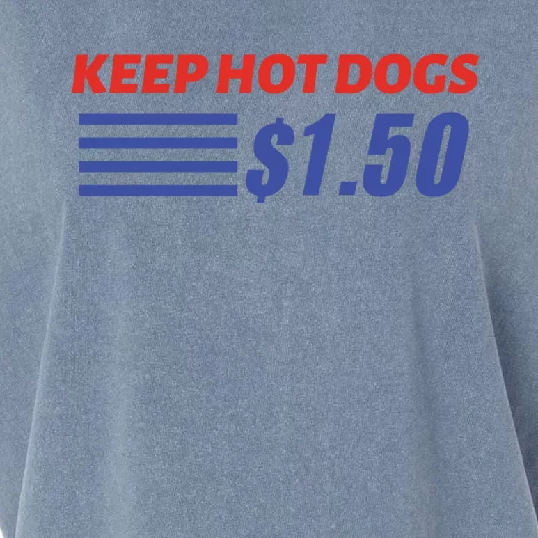 Keep Hot Dogs $1 50 Cute Gift Garment-Dyed Women's Muscle Tee