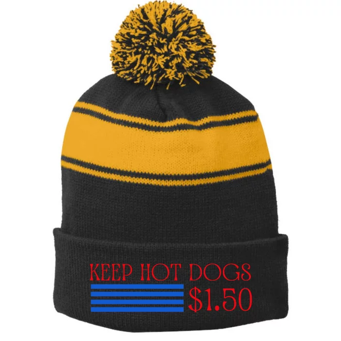 Keep Hot Dogs At 1.50 Dollars Stripe Pom Pom Beanie