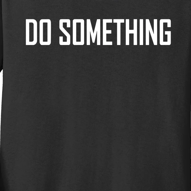 Kamala Harris Do Something Kids Long Sleeve Shirt