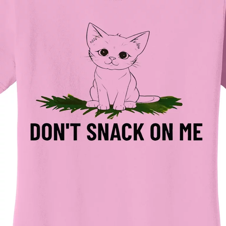 Kamala Harris DonT Snack On Me Women's T-Shirt