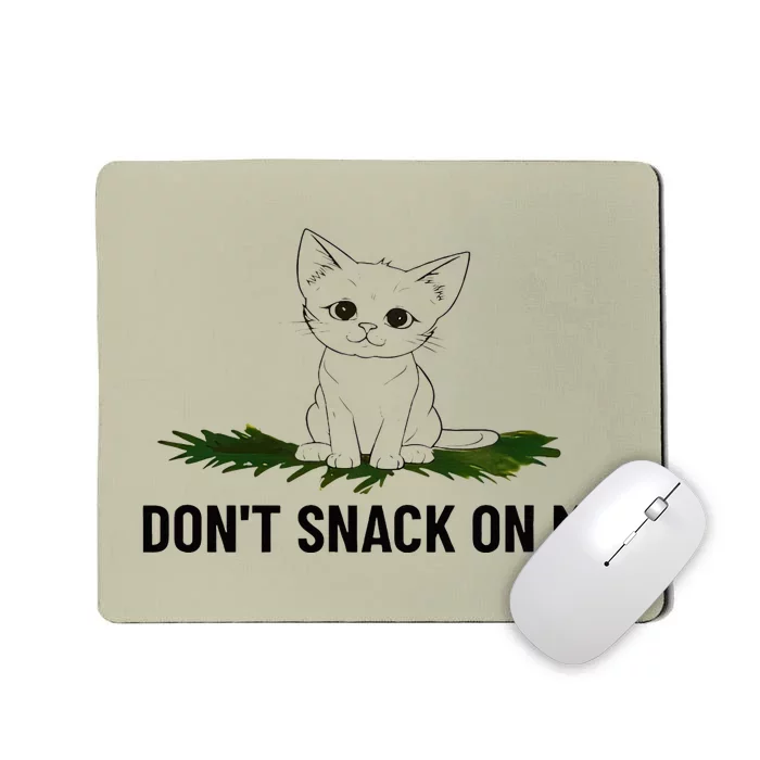 Kamala Harris DonT Snack On Me Mousepad