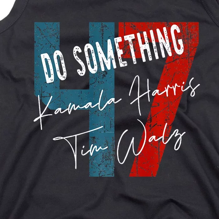 Kamala Harris Do Something Harris Walz Do Something Premium Tank Top