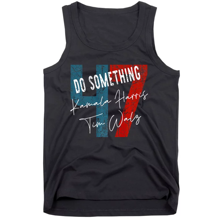 Kamala Harris Do Something Harris Walz Do Something Premium Tank Top