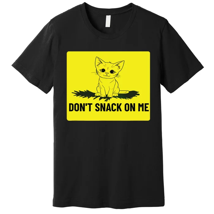 Kamala Harris DonT Snack On Me Premium T-Shirt