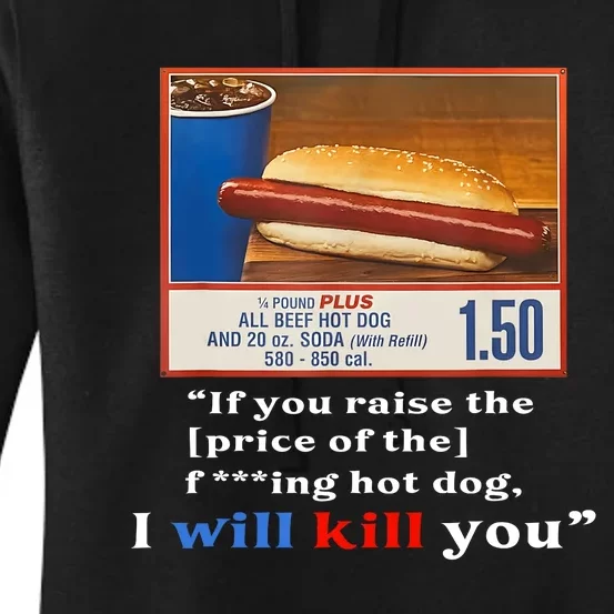 Keep Hot Dogs $1.50 Hot Dog Lover Hotdog Meme Women's Pullover Hoodie