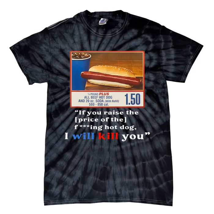 Keep Hot Dogs $1.50 Hot Dog Lover Hotdog Meme Tie-Dye T-Shirt