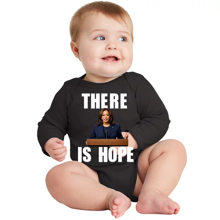 Kamala Harris Design There Is Hope Quote 2024 Baby Long Sleeve Bodysuit