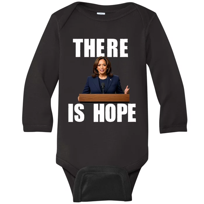 Kamala Harris Design There Is Hope Quote 2024 Baby Long Sleeve Bodysuit