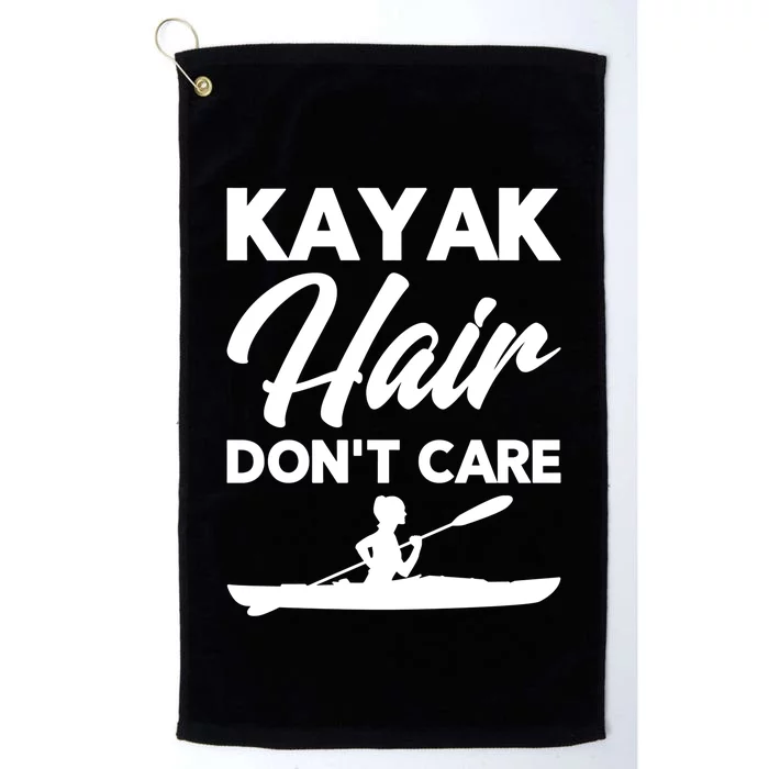 Kayak Hair DonT Care Kayaking Kayaker Gift Platinum Collection Golf Towel