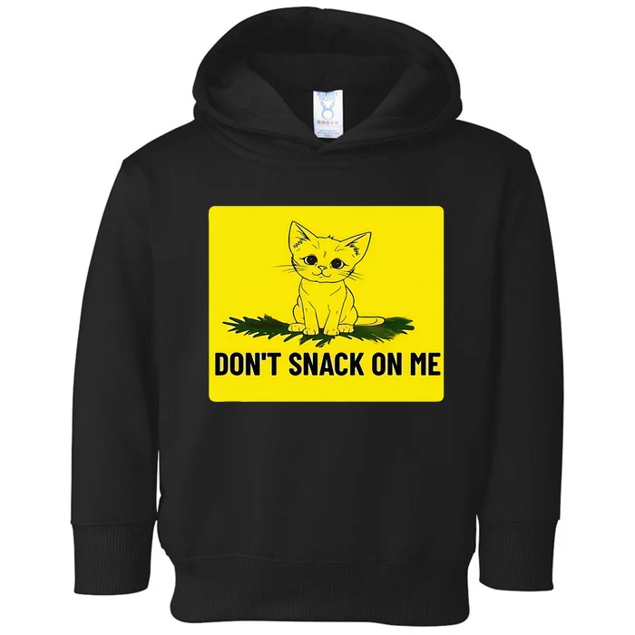 Kamala Harris DonT Snack On Me Toddler Hoodie