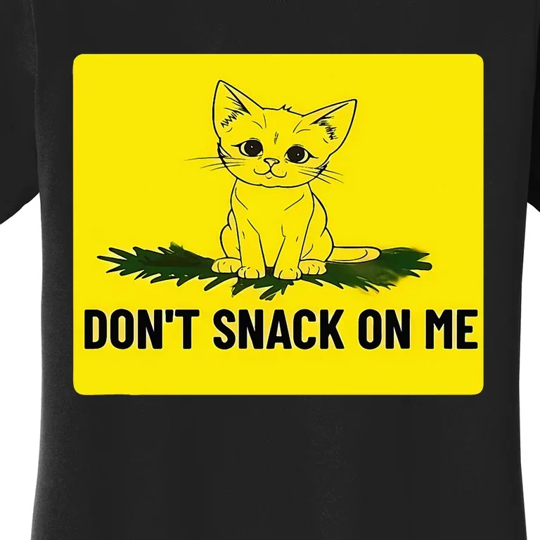 Kamala Harris DonT Snack On Me Women's T-Shirt