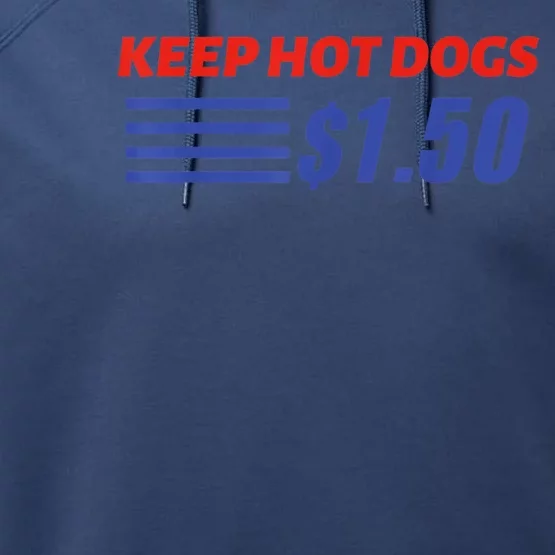 Keep Hot Dogs $1.50 Performance Fleece Hoodie