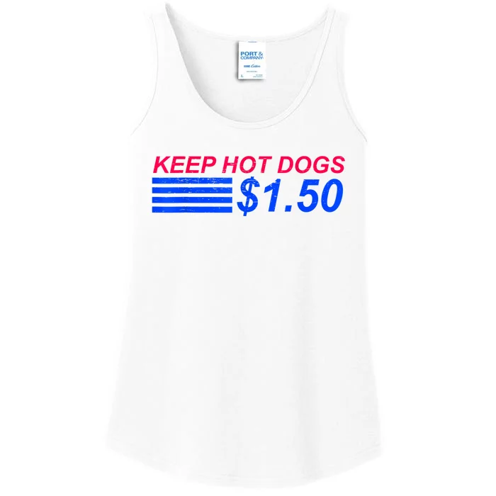 Keep Hot Dogs At 1.50 Dollars Ladies Essential Tank