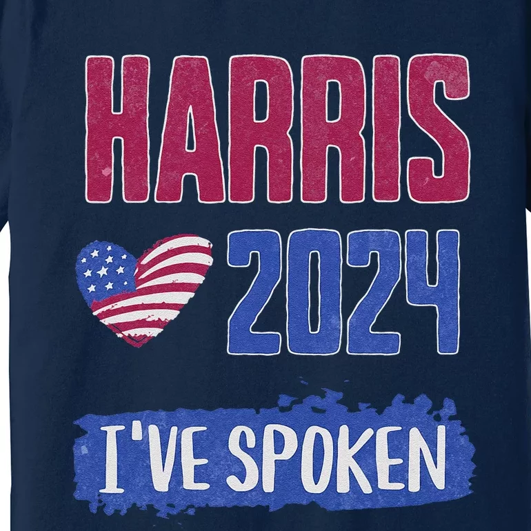 Kamala Harris Excuse Me IVe Spoken 2024 President Election Premium T-Shirt