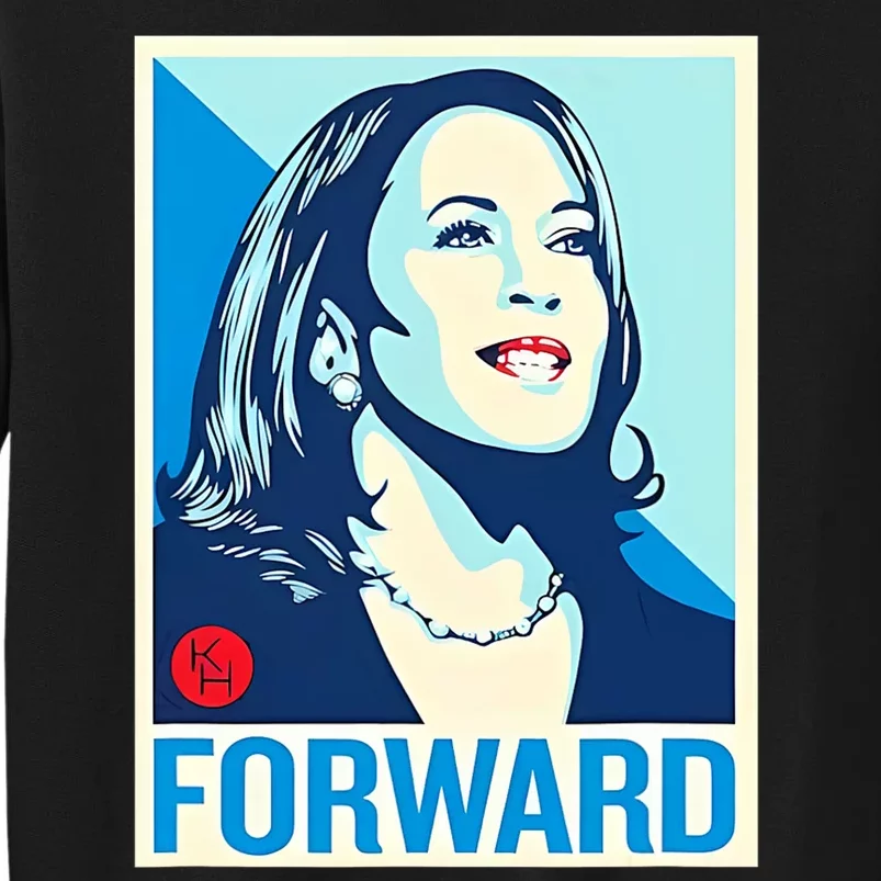 Kamala Harris Forward Tall Sweatshirt