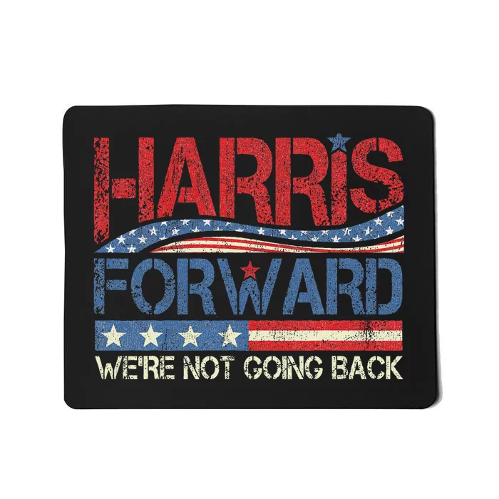 Kamala Harris Forward 2024 Presidential Election President Mousepad