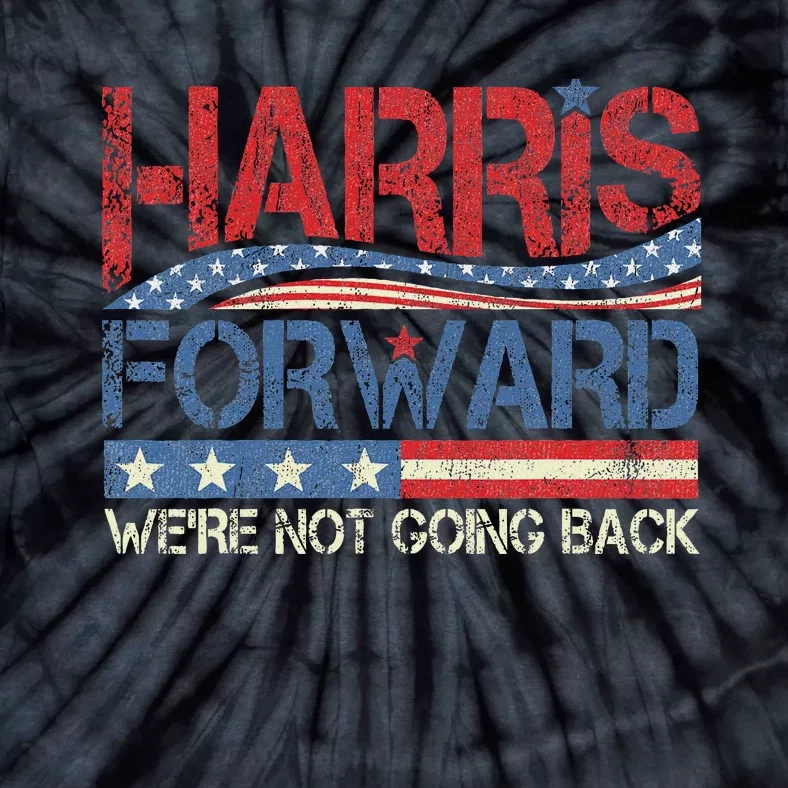 Kamala Harris Forward 2024 Presidential Election President Tie-Dye T-Shirt