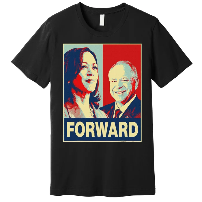 Kamala Harris Forward Harris Walz Forward Premium T-Shirt