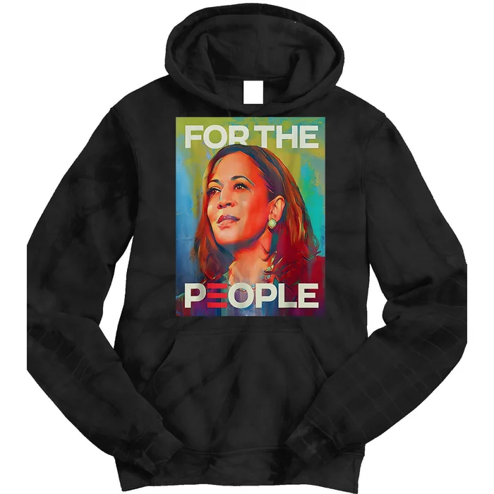 Kamala Harris For People 2024 Election President Tie Dye Hoodie