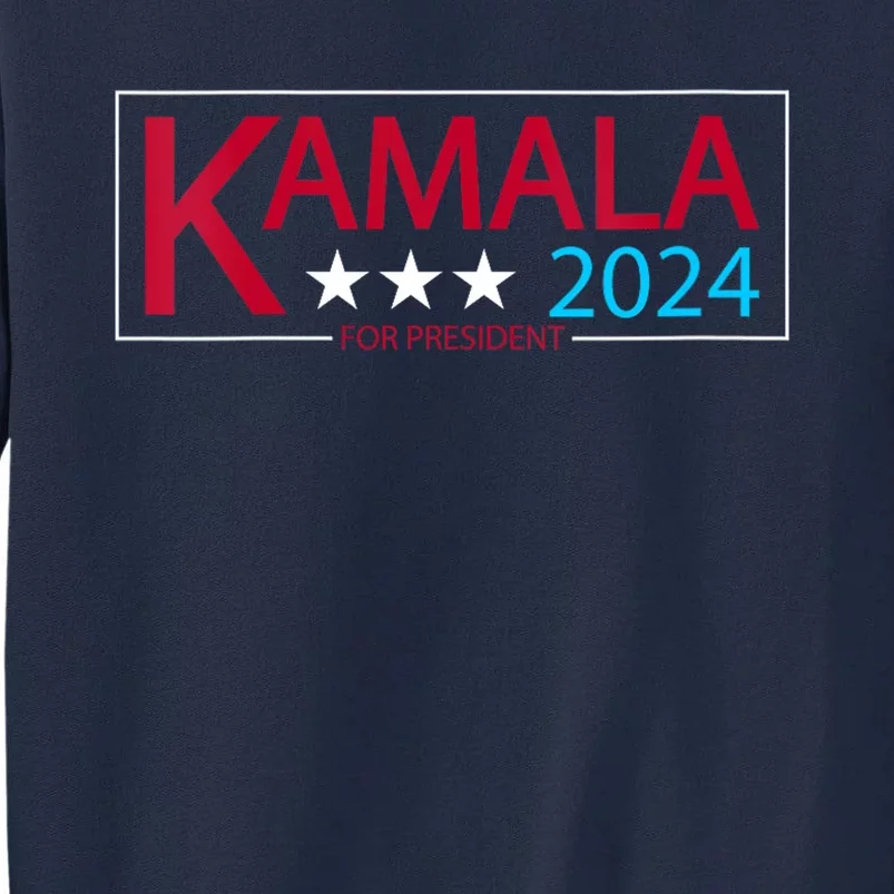 Kamala Harris For President 2024 Tall Sweatshirt