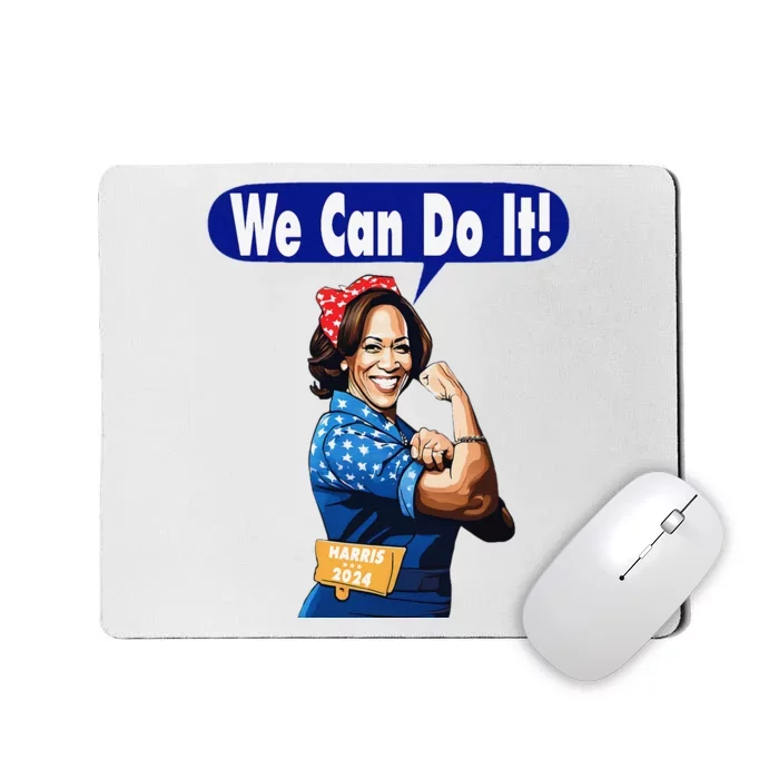 Kamala Harris For President 2024 We Can Do It! Mousepad