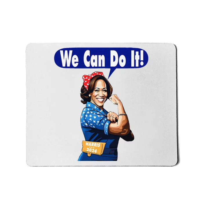 Kamala Harris For President 2024 We Can Do It! Mousepad