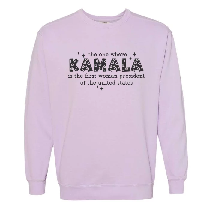 Kamala Harris First Woman President Tribute Garment-Dyed Sweatshirt