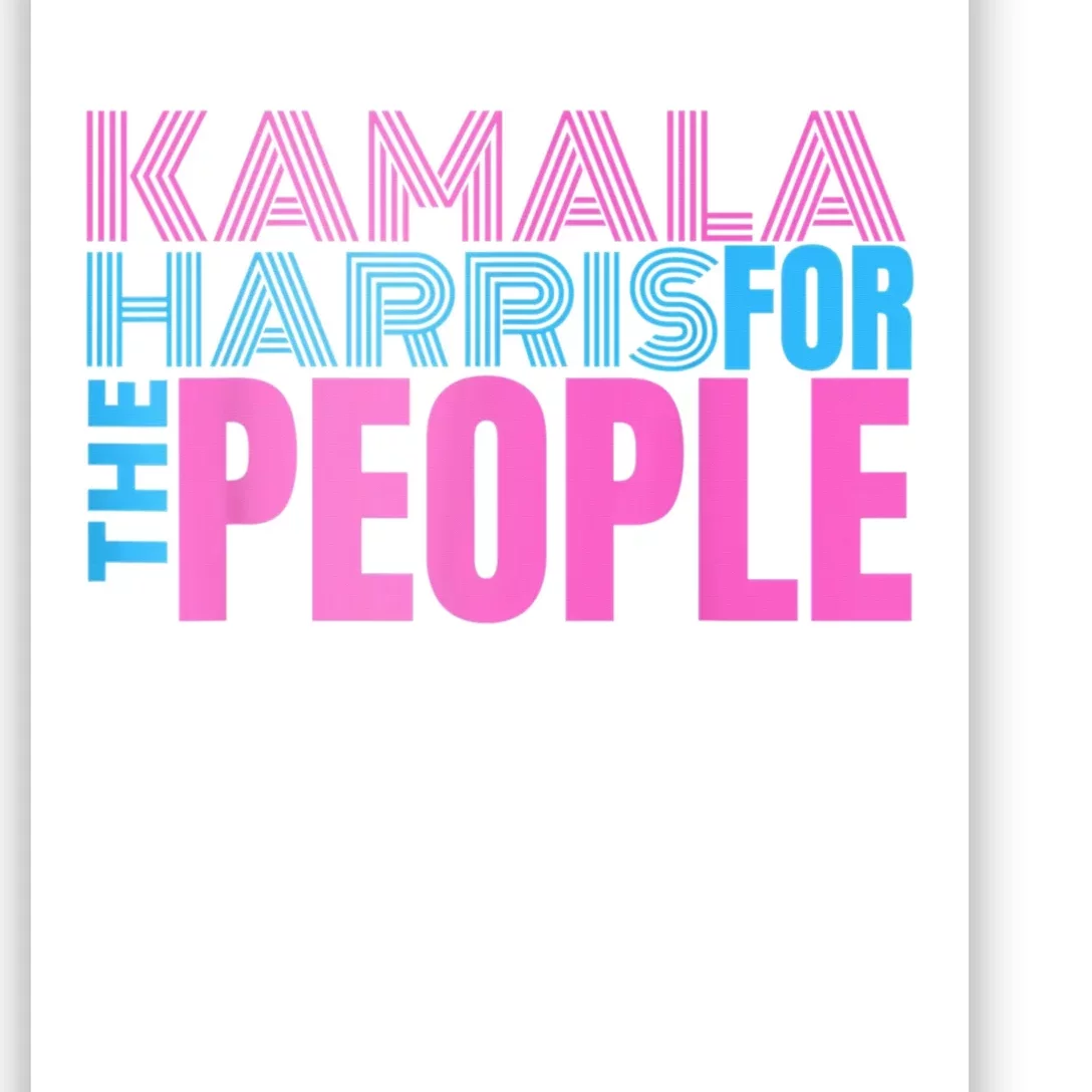 Kamala Harris For The People Kamala Harris For President 2024 Poster