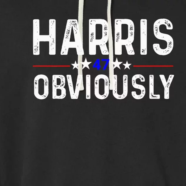 Kamala Harris For President 2024 Obviously 47 Garment-Dyed Fleece Hoodie