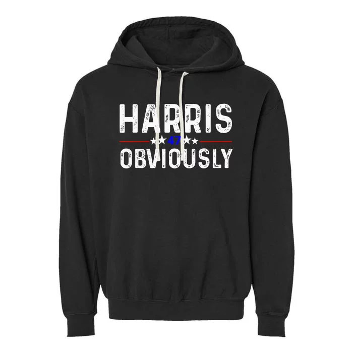 Kamala Harris For President 2024 Obviously 47 Garment-Dyed Fleece Hoodie