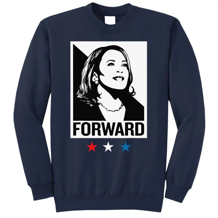 Kamala Harris Forward Tall Sweatshirt