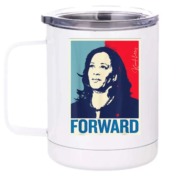 Kamala Harris Forward 2024 Presidential Election President Front & Back 12oz Stainless Steel Tumbler Cup