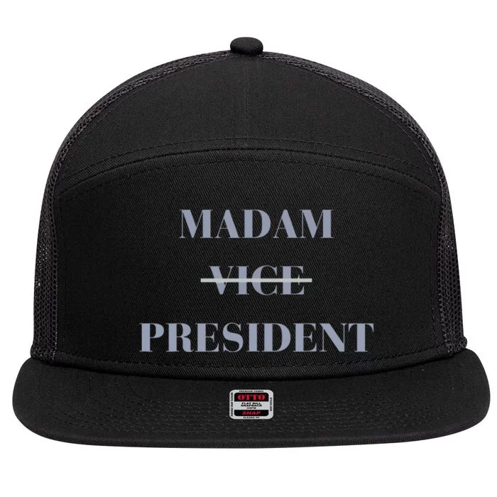 Kamala Harris For President 2024 Madam Vice President 7 Panel Mesh Trucker Snapback Hat