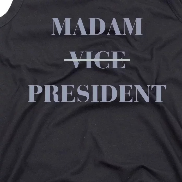 Kamala Harris For President 2024 Madam Vice President Tank Top