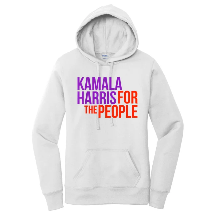 Kamala Harris For The People President 2024 Women's Pullover Hoodie