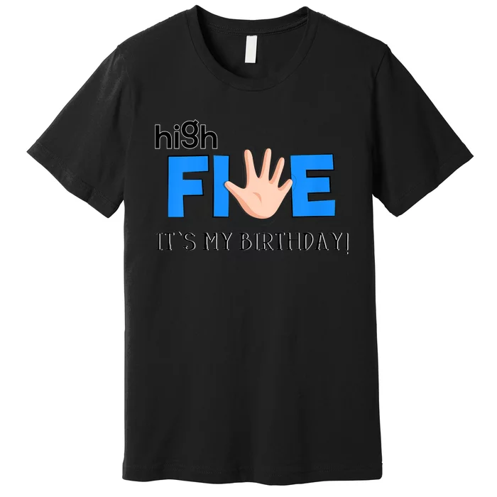 K.i.d.s High Five - Cool 5 Year Old K.i.d.s Birthday Gift Premium T-Shirt