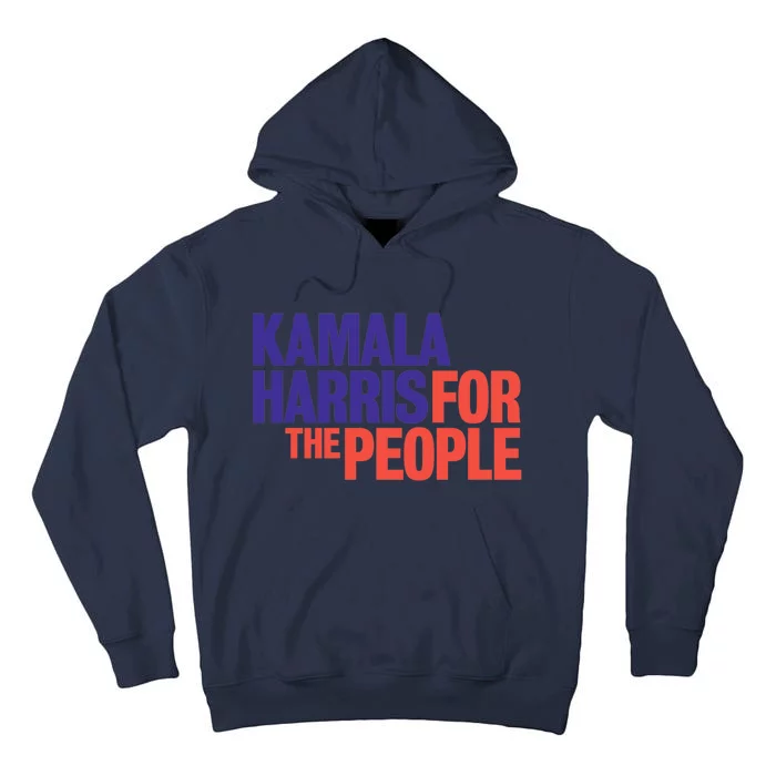 Kamala Harris For The People Tall Hoodie