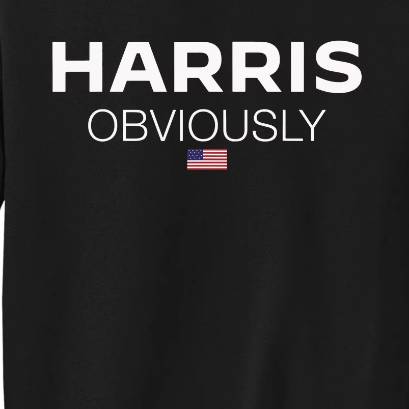 Kamala Harris For President 2024 Tall Sweatshirt