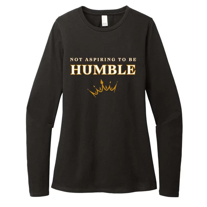 Kamala Harris Feminist Message Not Aspiring To Be Humble Womens CVC Long Sleeve Shirt