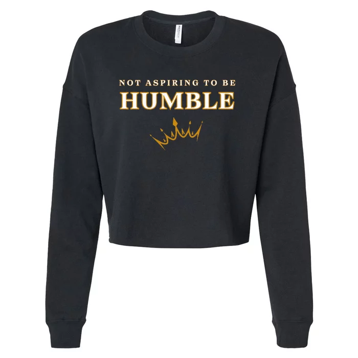 Kamala Harris Feminist Message Not Aspiring To Be Humble Cropped Pullover Crew