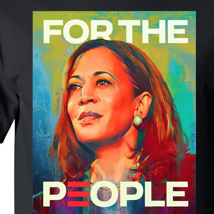 Kamala Harris For All People Vice President 2024 Tall T-Shirt