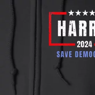 Kamala Harris For President 2024 Harris Save Democracy Full Zip Hoodie