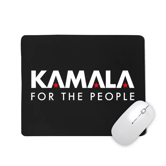 Kamala Harris For The People Mousepad