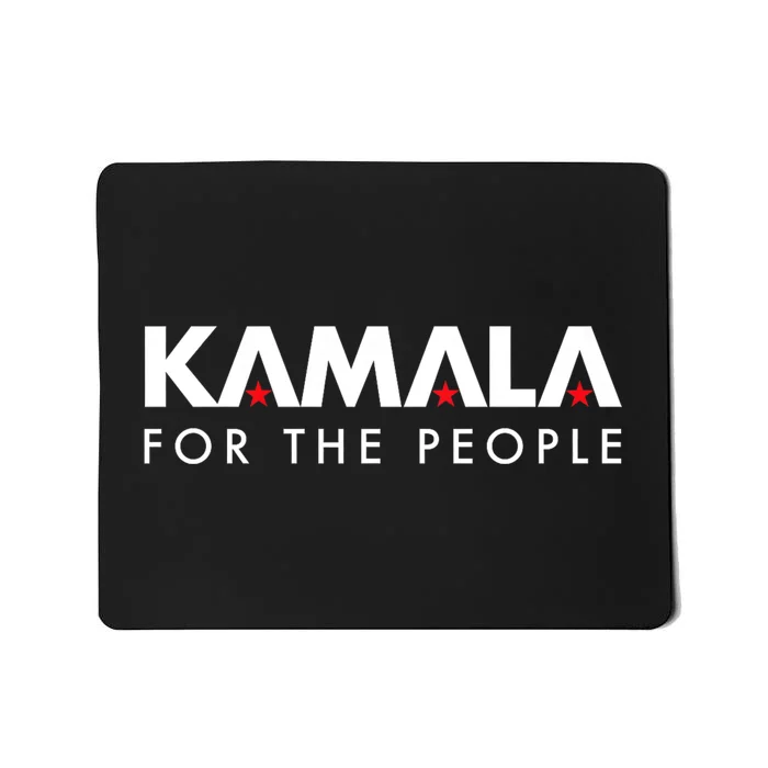 Kamala Harris For The People Mousepad