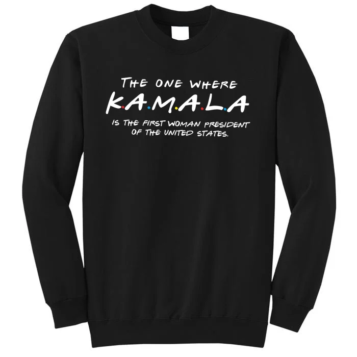 Kamala Harris For President 2024 Tall Sweatshirt