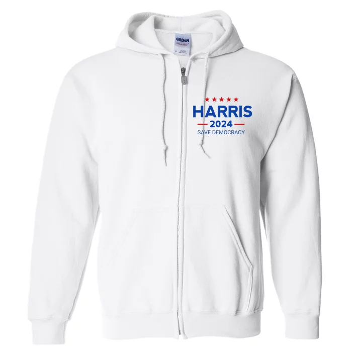 Kamala Harris For President Save Democray 2024 Gift Full Zip Hoodie