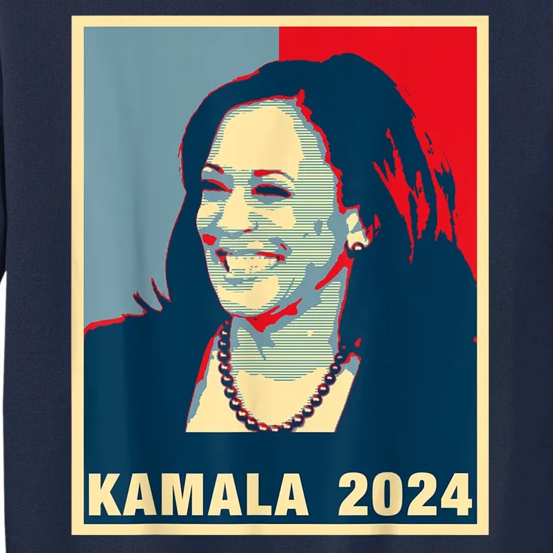 Kamala Harris For President 2024 Madam Vice President Tall Sweatshirt