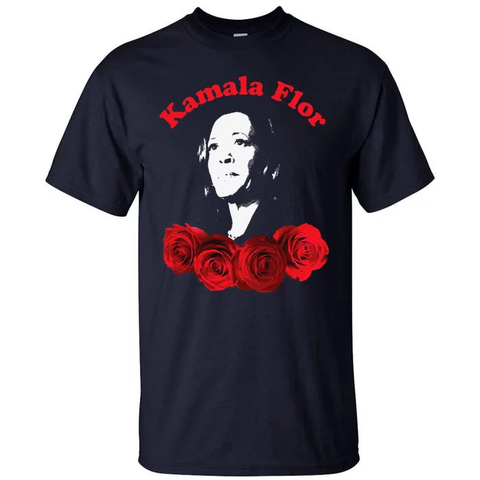 Kamala Harris For President Mexicans For Kamala Kamala Flor Tall T-Shirt