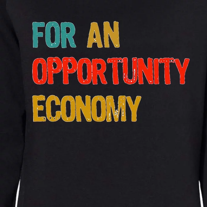 Kamala Harris For An Opportunity Economy Womens California Wash Sweatshirt